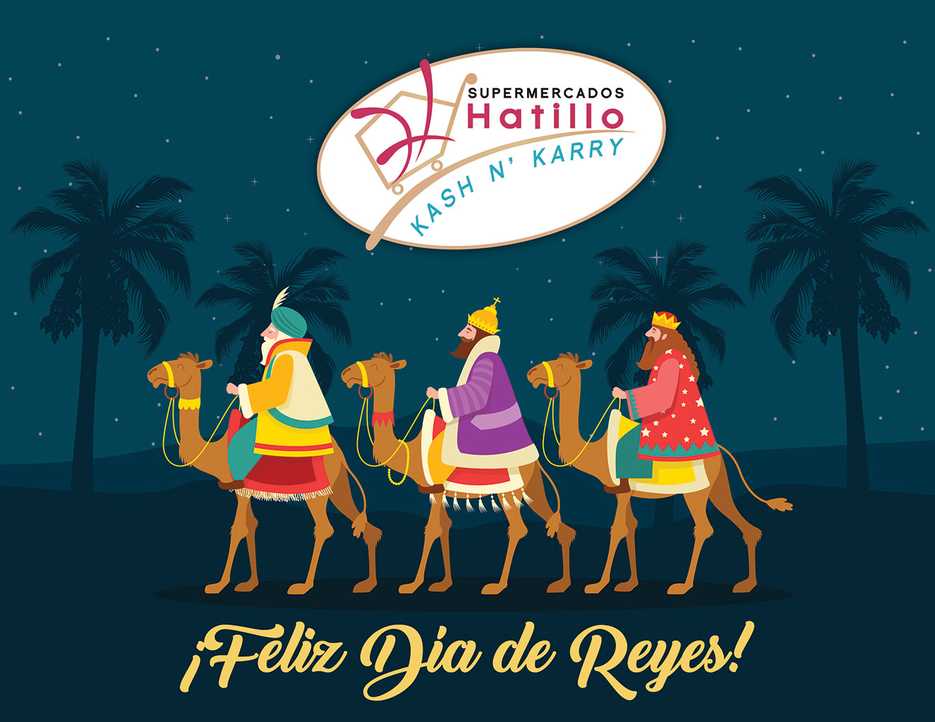 Feliz Dia De Reyes 2024 Supermercados Hatillo Kash N Karry   Feliz Dia De Reyes 2024 